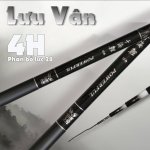 Cần Câu Lưu Vân 4H